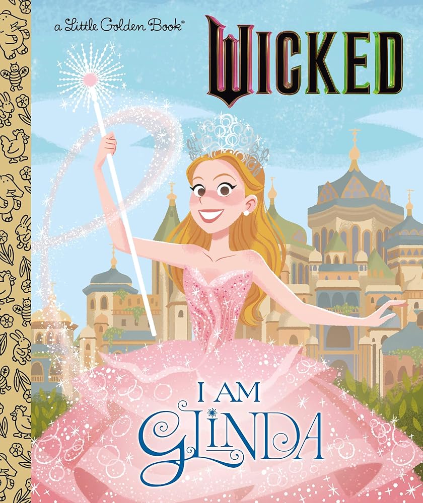 I Am Glinda (Universal Pictures Wicked) (Little Golden Book) cover image